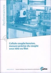  Anonyme - Cellule couple-tension, mesure précise du couple sous tête ou filet.