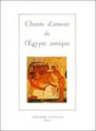  Anonyme - Chants d'amour de l'Égypte antique.