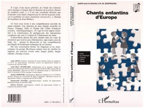  Anonyme - Chants enfantins d'Europe - Systèmes poético-musicaux de jeux chantés, France, Espagne, Chypre, Italie.