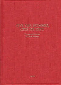  Anonyme - Cité des hommes, Cité de Dieu - Travaux sur la littérature de la Renaissance en l'honneur de Daniel Ménager.