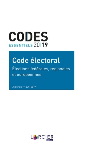  Anonyme - Code électoral - Élections fédérales, régionales et européennes.