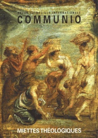  Anonyme - Communio N° 157 Septembre-Octobre 2001 : Miettes Theologiques (Ii).