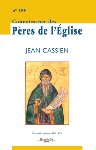 Connaissance des Pères de l'Eglise N° 155 Jean Cassien