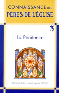  Anonyme - Connaissance Des Peres De L'Eglise N° 75 Septembre 1999 : La Penitence.