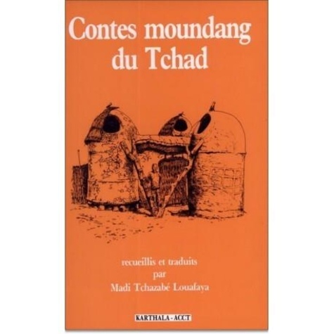  Anonyme - Contes Moundang du Tchad.