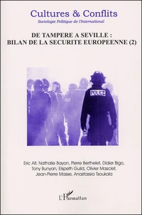 Culture & Conflits N°46 Ete 2002 : De Tampere A Seville : Bilan De La Securite Europeenne Tome 2