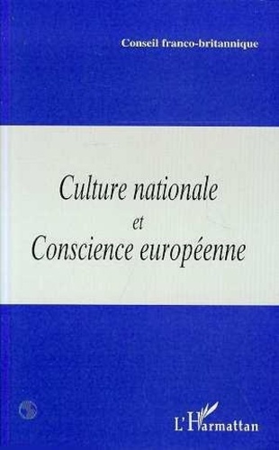  Anonyme - Culture nationale et conscience européenne - Actes du colloque, 24, 25 et 26 octobre 1997, Abbaye de Fontevraud.