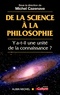  Anonyme - De la science à la philosophie - Y a-t-il une unité de la connaissance ? Colloque de Bruxelles.