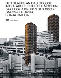  Anonyme - Der Glaube an das Grosse in der Architektur der Moderne.