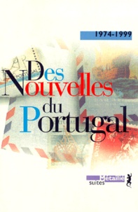 Anonyme - Des nouvelles du Portugal, 1974-1999.