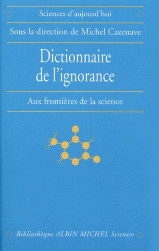  Anonyme - Dictionnaire De L' Ignorance. Aux Frontieres De La Science.