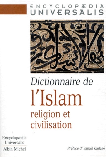  Anonyme - Dictionnaire De L'Islam. Religion Et Civilisation.