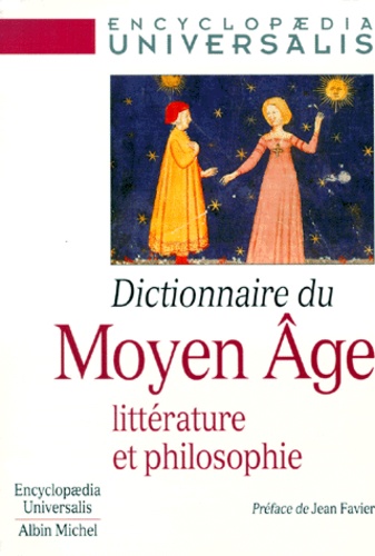  Anonyme - Dictionnaire Du Moyen-Age. Litterature Et Philosophie.