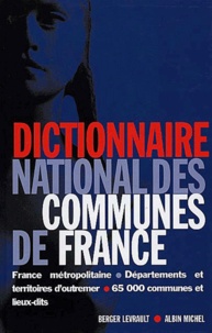  Anonyme - Dictionnaire National Des Communes De France. Edition Mise A Jour Au 1er Juillet 2001.