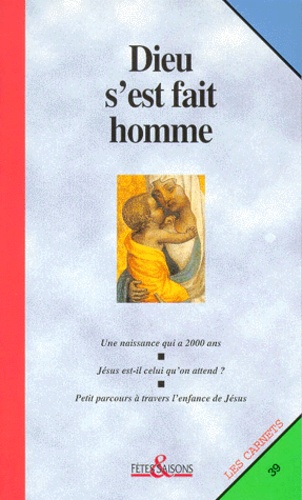  Anonyme - Dieu s'est fait homme.