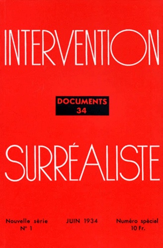  Anonyme - Documents 34 Numero 1 Juin 1934 : Intervention Surrealiste.