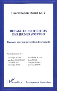 Dopage Et Protection Des Jeunes Sportifs. Elements Pour Une Prevention De Proximite