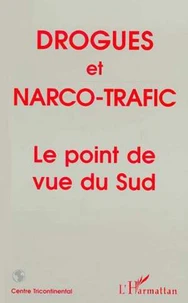 Drogues et narco-trafic