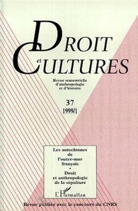  Anonyme - Droit et cultures N° 37 : Les autochtnones de l'outre-mer français.