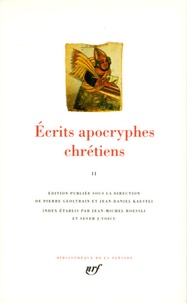  Anonyme - Ecrits apocryphes chrétiens - Tome 2.
