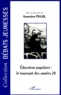  Anonyme - Education Populaire : Le Tournant Des Annees 70.