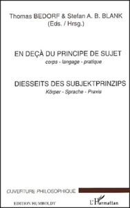 En deçà du principe de sujet : Diesseits des Subjektprinzips.