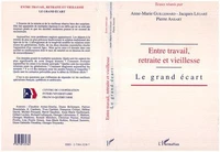 Entre travail, retraite et vieillesse