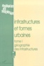  Anonyme - Espaces Et Societes N°95  1998 : Infrastructures Et Formes Urbaines. Tome 1, Geographie Des Infrastructures.