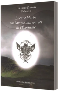 Étienne Morin, un homme aux sources de l’Écossisme