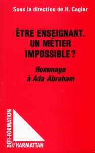  Anonyme - Etre Enseignant, Un Metier Impossible ? Hommage A Ada Abraham.