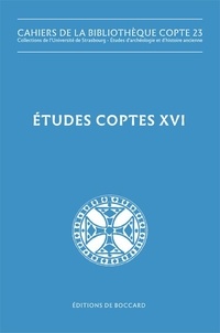  Anonyme - Cahiers de la bibliothèque copte 24 : Études coptes XVII. Dix-neuvième journée d'études ﻿(Ottawa, 19-22 juin 2019).