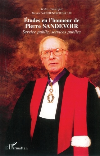 Etudes En L'Honneur De Pierre Sandevoir. Service Public, Services Publics