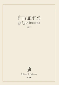 Etudes grégoriennes N° XLVI/2019