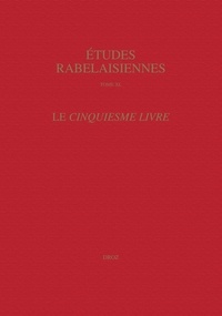  Anonyme - Etudes rabelaisiennes - Tome 40, Le Cinquième Livre.
