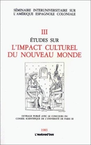  Anonyme - Etudes sur l'impact culturel du Nouveau Monde III.