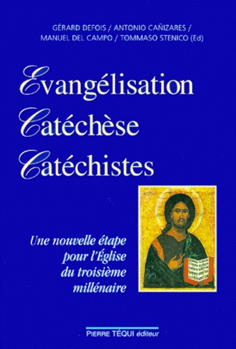  Anonyme - Evangelisation, Catechese, Catechistes. Une Nouvelle Etape Pour L'Eglise Du Troisieme Millenaire.