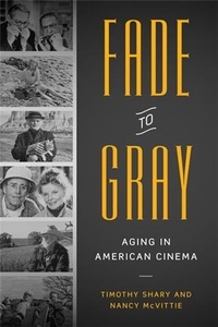  Anonyme - Fade to gray aging in american cinema.