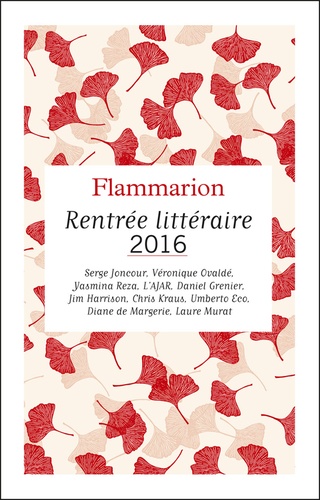 Flammarion : catalogue de la Rentrée littéraire 2016