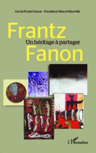  Anonyme - Frantz Fanon, un héritage à partager.