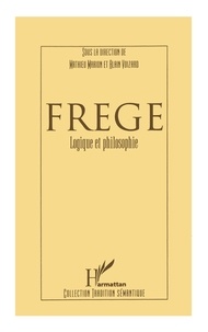  Anonyme - Frege. Logique Et Philosophie.