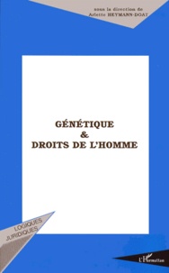  Anonyme - Génétique & droits de l'homme - [actes du colloque, 20-21 mars 1998, Sceaux.