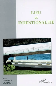 Lieu et intentionnalité