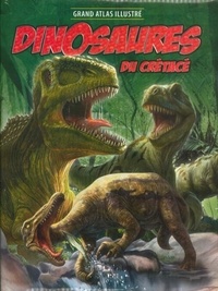 Anonyme - Grand Atlas illustré Dinosaures du Crétacé.