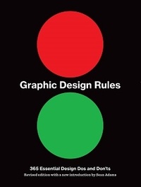  Anonyme - Graphic Design Rules - 365 essential design Dos and Don'ts.