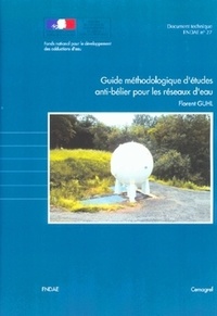  Anonyme - Guide méthodologique d'études anti-bélier pour les réseaux d'eau.