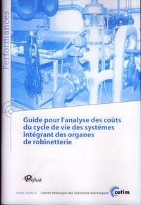  Anonyme - Guide pour l'analyse des couts du cycle de vie des systemes integrant des organes de robinetterie pe.