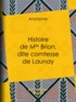  Anonyme et Guillaume Apollinaire - Histoire de Mlle Brion, dite comtesse de Launay.