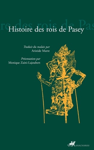 Histoire des rois de Pasey (Hikayat Raja Pasai)