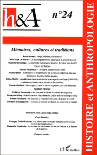  Anonyme - Histoire Et Anthropologie N° 24/2002 : Memoires, Cultures Et Traditions.