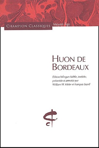  Anonyme - Huon de Bordeaux - Edition bilingue français-ancien français.
